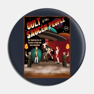 Cult of the Saucer People Science Fiction Pin