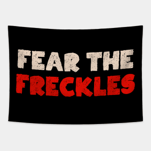 Fear The Freckles Sarcastic Ginger Irish Redhead Tapestry