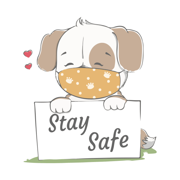 stay safe message with cute dog wearing face mask cartoon hand drawn by Spring Moon