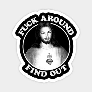 Fuck Around Find Out Magnet