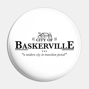 Baskerville Pin