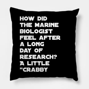 Funny marine biologist jokes Pillow