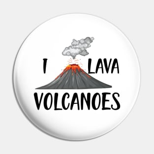 Volcano - I lava volcanoes Pin