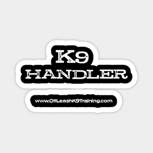 K9 HANDLER Magnet