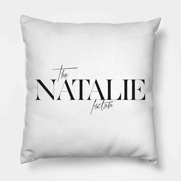 The Natalie Factor Pillow by TheXFactor