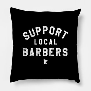 Support Local Barbers Pillow