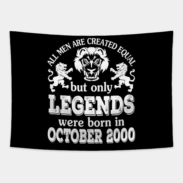 All Men Are Created Equal But Only Legends Were Born In October 2000 Happy Birthday To Me You Tapestry by bakhanh123