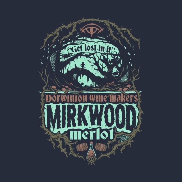 Mirkwood Merlot by CoryFreemanDesign