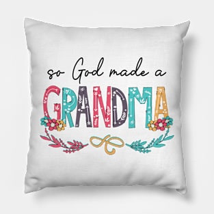 So God Made A Grandma Happy Mother's Day Pillow