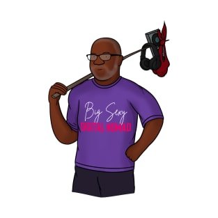 Big Sexy Nomad T-Shirt