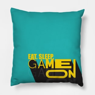 EAT. SLEEP._GAME ON shirt Pillow