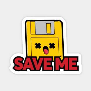 SAVE ME Magnet