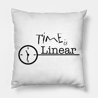 Time is Linear Pillow