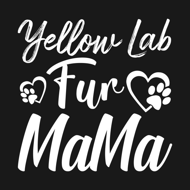 Discover Yellow Lab Fur Mama, Labrador Mom - Yellow Lab - T-Shirt