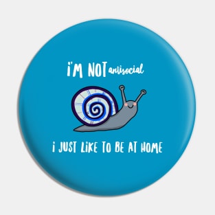 I’m Not Antisocial Snail Pin