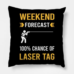 Weekend Forecast Laser Tag Pillow