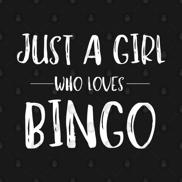 Just a Girl Who Loves Bingo by MalibuSun