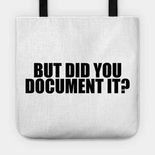 Vintage But Did You Document It Tote