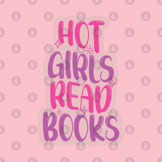 Hot Girls Read Books, pink Design by chidadesign