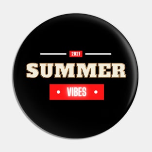 Summer Vibes 2021 Pin