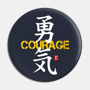 Courage in Japanese Kanji - Yuuki Pin