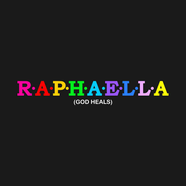 Raphaella  - God heals. by Koolstudio