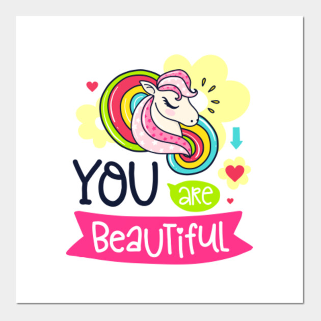 Unicorn You Are Beautiful Funny Sayings Poster Und Kunst