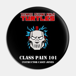 Pain Instructor 101 Casey Jones Pin