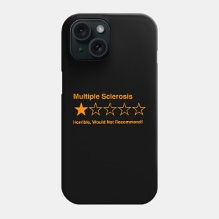 5 Star Review (Multiple Sclerosis) Phone Case