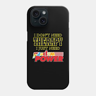 Fandom Power (Therapy) Phone Case