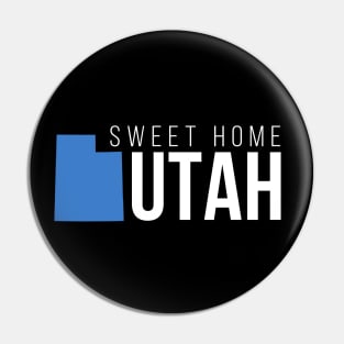 Utah Sweet Home Pin