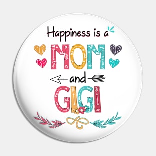 Happiness Is A Mom And Gigi Wildflower Happy Mother's Day Pin