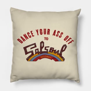 Dance your as off to Salsoul records Pillow