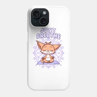 Cute Fox Just Breathe Meditating Lotus pose Phone Case