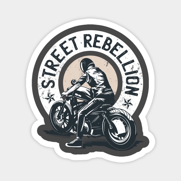 Street Rebellion quote Biker Magnet by FelippaFelder