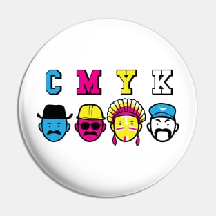 CMYK! Pin