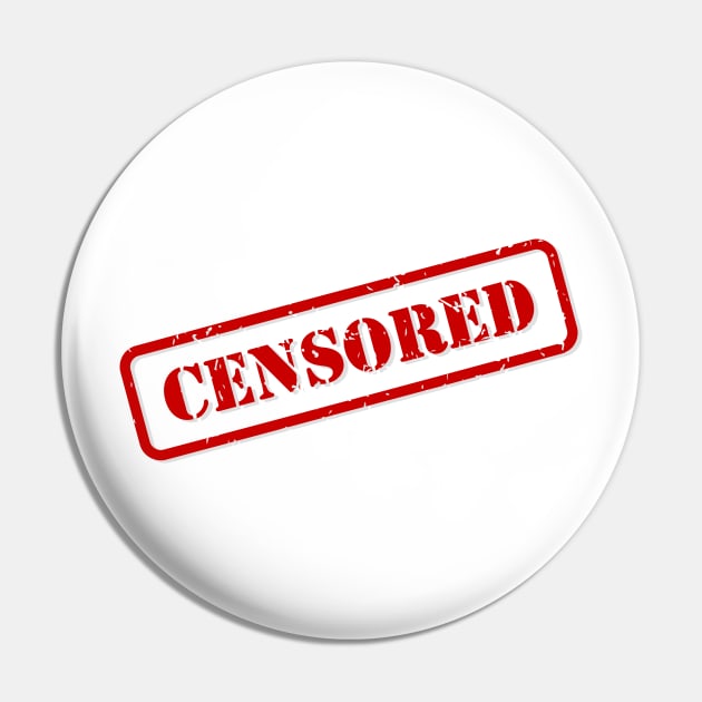 Censored Rubber Stamp Pin by THP Creative