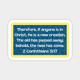 Bible Verse 2 Corinthians 5:17 Magnet