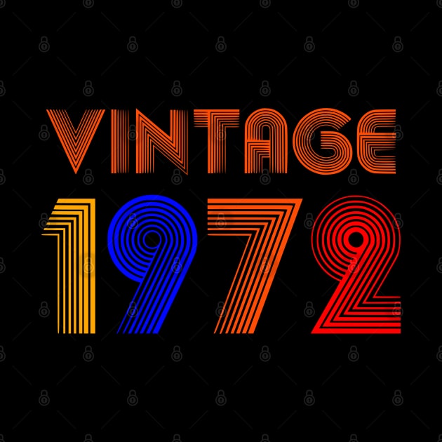 Vintage 1972 Birth Year by VisionDesigner