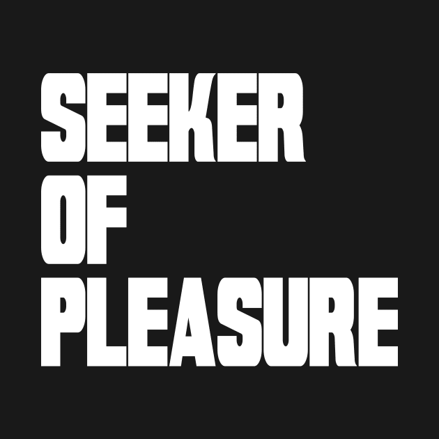 Seeker of Pleasure by machasting