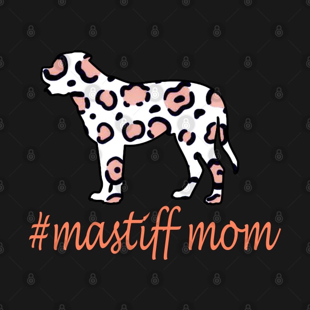 cool leopard print mastiff mom gift by NIKA13