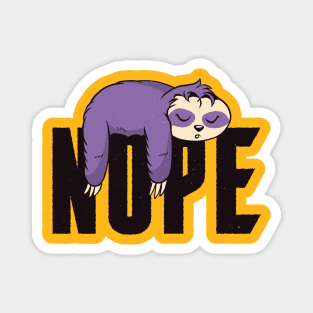 Nope Quote Funny Lazy Sloth Sleeping Artwork Magnet