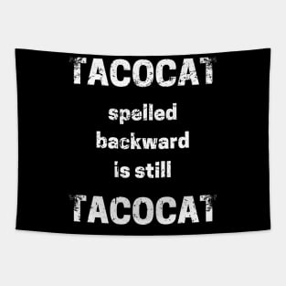Tacocat Spelled Backward Is Still Tacocat Tapestry