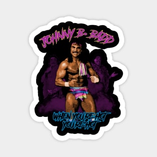 Johnny B. Badd Magnet