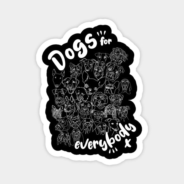 Dogs for Everybody Magnet by BOEC Gear