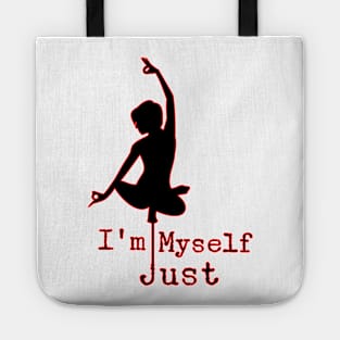 I'm just myself Tote