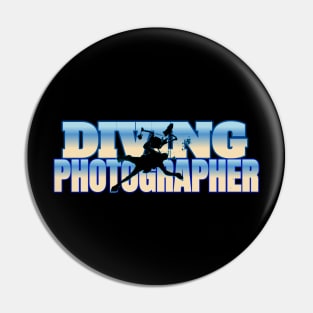 Scuba diving photographer t-shirt design Pin