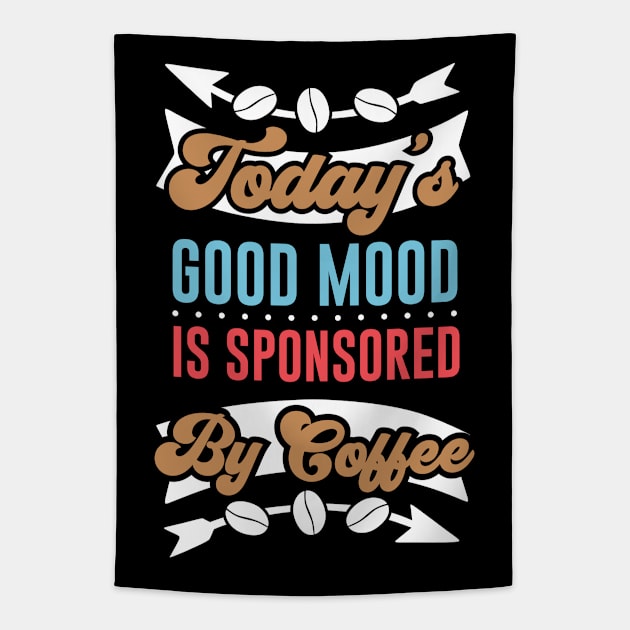 Coffee - Good Morning Sponsor - dark Tapestry by ShirzAndMore