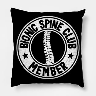 Bionic Spine Club Member Surgery Spinal Fusion Get Well Pillow