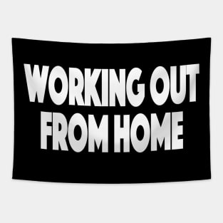 Working out from home Working Out From Home Funny Workout At Home Tapestry